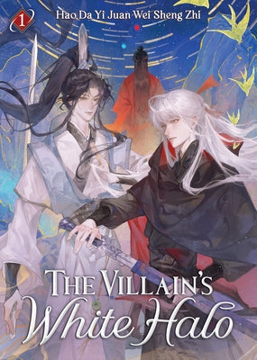 Paperback of The Villain's White Halo Vol. 1 novel by Seven Seas, featuring the book cover with title and artwork.