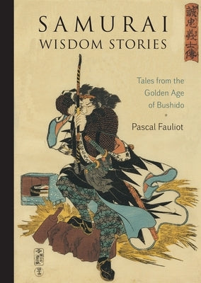 Paperback of Samurai Wisdom Stories by Shambhala, showcasing the book cover with traditional Japanese artwork and title.