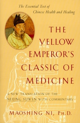 Paperback edition of The Yellow Emperor's Classic of Medicine by Shambhala, featuring the book cover with traditional Chinese artwork.