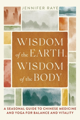 Paperback book titled "Wisdom of the Earth, Wisdom of the Body" by Shambhala, featuring a seasonal guide to Chinese medicine and yoga.