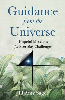 Paperback book titled "Guidance from the Universe" by She Writes Press featuring hopeful messages for everyday challenges.