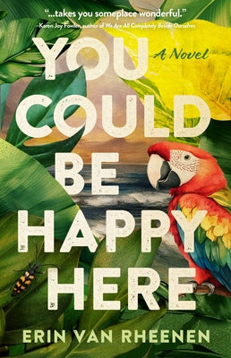 Paperback book titled "You Could Be Happy Here" by Sibylline Press, featuring a softcover with a minimalist cover design.