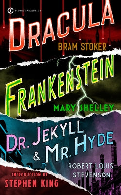 Mass market paperbound book featuring classic horror stories of Frankenstein, Dracula, Dr. Jekyll, and Mr. Hyde by Signet Book.