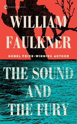 Mass market paperbound of "The Sound and the Fury" by Signet Book, showing the book cover with title and author.