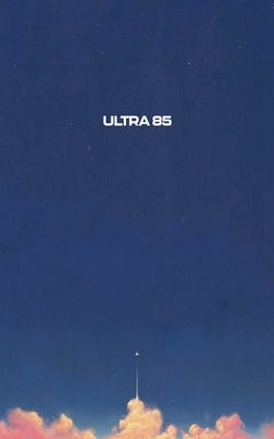 Paperback of "Ultra 85" by Simon & Schuster, showing the book cover with title and author information.