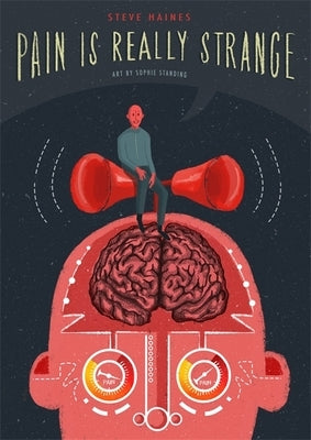 Paperback of "Pain Is Really Strange: Graphic Medicine" by Singing Dragon, featuring cover art related to medical graphic storytelling.