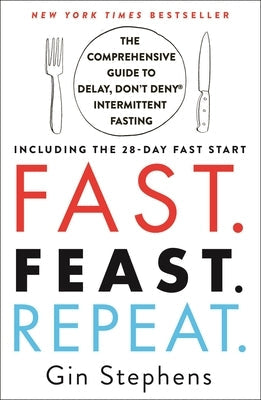 Paperback book titled "Fast. Feast. Repeat." by St. Martin's Griffin on a plain surface, showcasing the cover design.