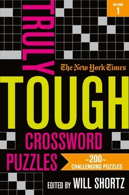Paperback of The New York Times Truly Tough Crossword Puzzles, Volume 1 by St. Martin's Griffin, featuring a cover with crossword grid.