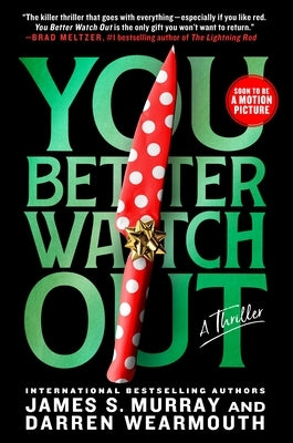 Paperback thriller novel "You Better Watch Out" by St. Martin's Griffin, showing the book cover with title and author details.