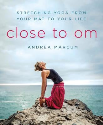 Close to Om paperback book by St. Martins Press-3PL, featuring a cover with calming colors and spiritual imagery.