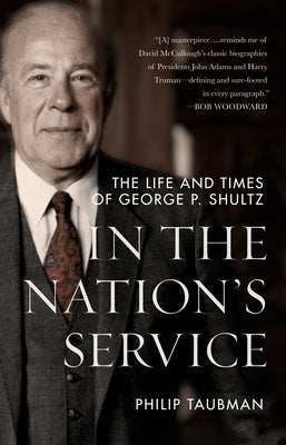 Paperback book titled "In the Nation's Service" about George P. Shultz, published by Stanford University Press.