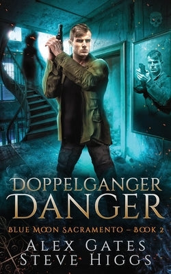 Paperback book "Doppelganger Danger" by Steve Higgs featuring a mysterious cover design and engaging title.