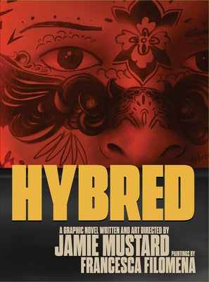 Paperback of Hybred: A Graphic Novel by Street Noise Books, featuring colorful illustrated cover art.