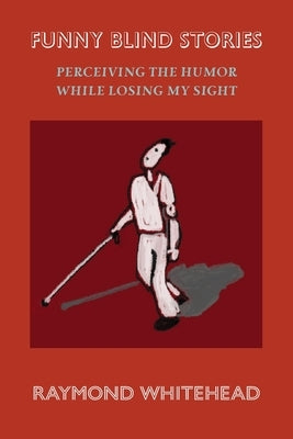 Paperback book titled "Funny Blind Stories" by Sunstone Press, featuring humorous anecdotes about losing sight.