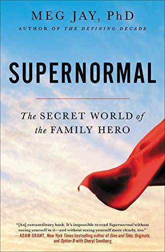 Cover image of the book "Supernormal: The Secret World of the Family Hero" from the Supernormal Book Club Top Picks collection.