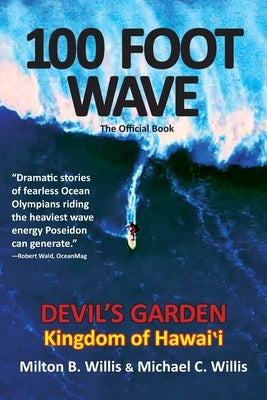 Paperback book titled "100 Foot Wave" by Surfing Authority, featuring a cover image related to Hawaii's Devil's Garden surfing spot.