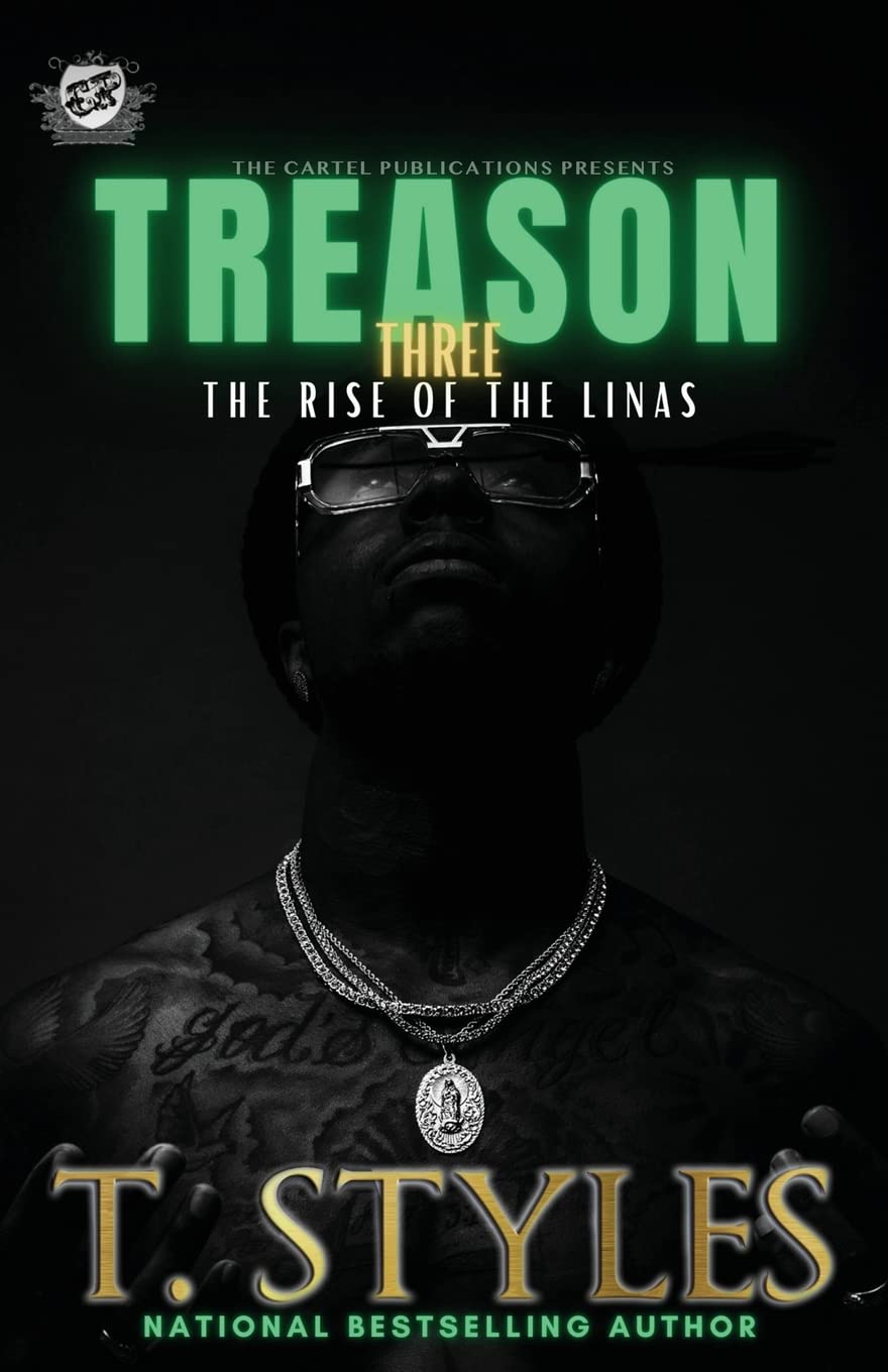Treason 3: The Rise Of The Linas - TX Corrections Bookstore