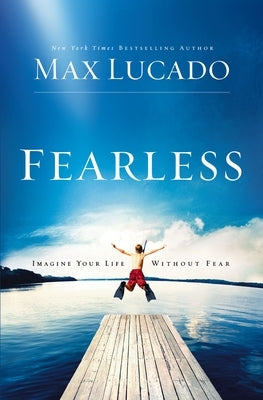 Paperback book titled "Fearless: Imagine Your Life Without Fear" by Thomas Nelson, featuring a cover with bold typography.