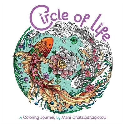 Paperback coloring book titled "Circle of Life Coloring: A Coloring Journey" by Thunder Bay Press, featuring intricate nature illustrations.