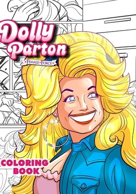 Hardcover Dolly Parton: Female Force coloring book by Tidalwave Productions featuring illustrations of Dolly for coloring.