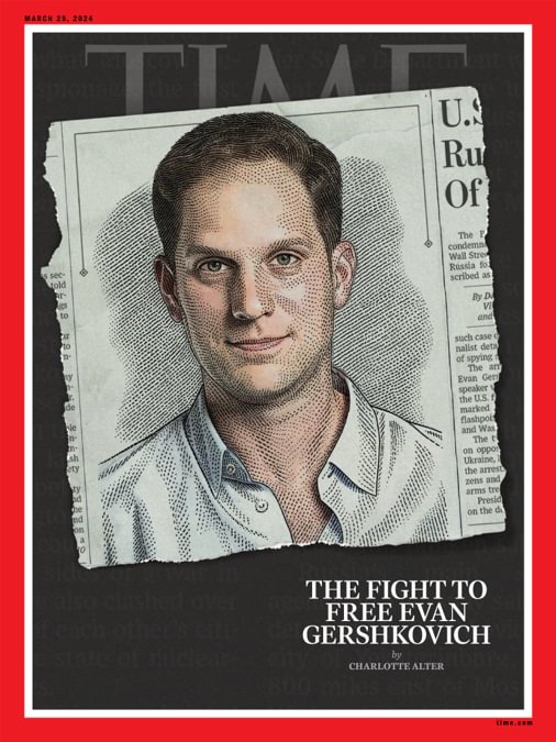 Time Magazine cover featuring "The Fight To Free Evan Gershkovich" with bold headlines and striking imagery.