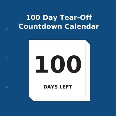 Paperback 100 Day Tear-Off Countdown Calendar by Transcripture International, featuring numbered pages for daily countdown.