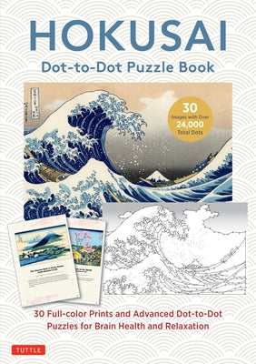 Hokusai Dot-To-Dot Puzzle Book by Tuttle Publishing, paperback with 30 full-color prints and advanced dot-to-dot puzzles for relaxation.