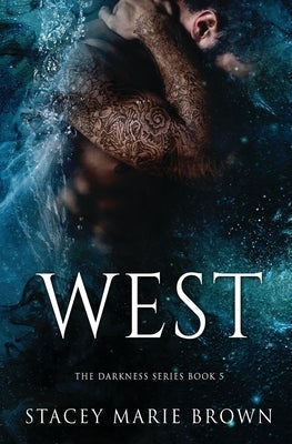 Paperback book titled "West" by Twisted Fairy Publishing, featuring a cover design with artistic elements.