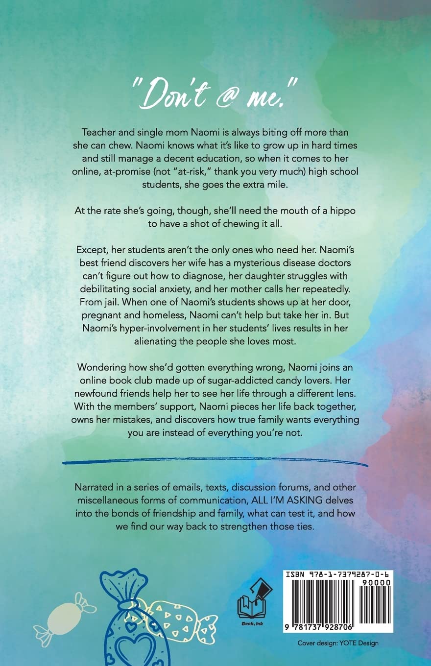 Book cover titled "All I'm Asking" by TX Corrections Bookstore Publishing, focusing on family and friendship themes.