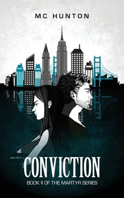 Paperback edition of "Conviction: Book II of The Martyr Series" by Underground Press LLC, featuring a dramatic cover design.