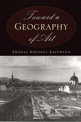 Paperback of "Toward a Geography of Art" by University of Chicago Press, featuring a cover with abstract artwork and book title.