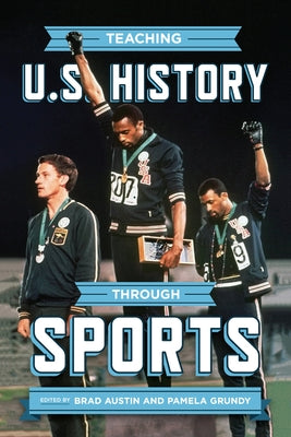 Paperback book titled "Teaching U.S. History Through Sports" by University of Wisconsin Press, featuring a cover with historical sports images.