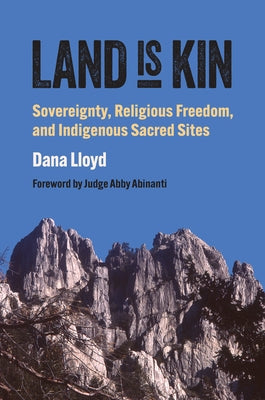 Hardcover book titled "Land Is Kin" by University Press of Kansas, focusing on Indigenous sovereignty and sacred sites.