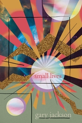 Paperback of "Small Lives: Poems" by Unm Press, featuring the book cover with the title and author details.