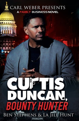 Paperback novel "Bounty Hunter" by Curtis Duncan from Urban Books, featuring a cover image with urban-themed artwork.