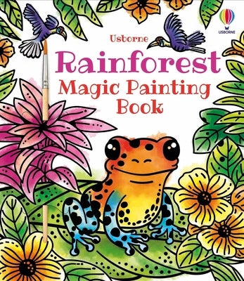 Rainforest Magic Painting Book by Usborne Books, paperback with colorful rainforest-themed illustrations for creative painting activities.