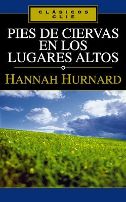 Paperback book titled Pies de Ciervas En Lugares Altos by Vida Publishers, featuring a cover with a scenic landscape and elegant typography.