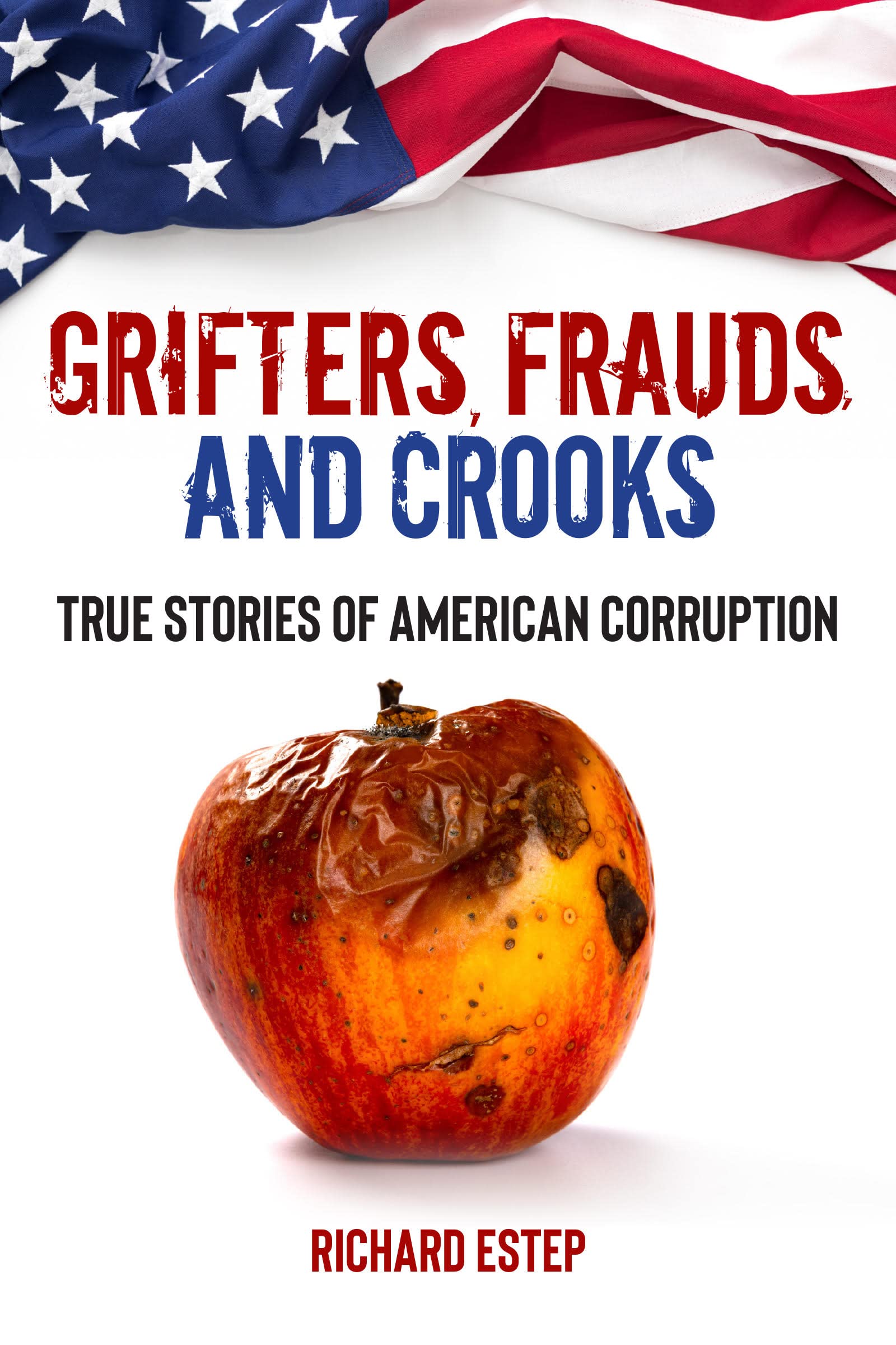 Paperback book titled "Grifters, Frauds, and Crooks" by Visible Ink Press with a plain cover and black text.