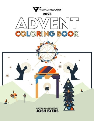 Paperback 2023 Advent Coloring Book by Visual Theology featuring festive holiday illustrations for biblical reflection and creativity.