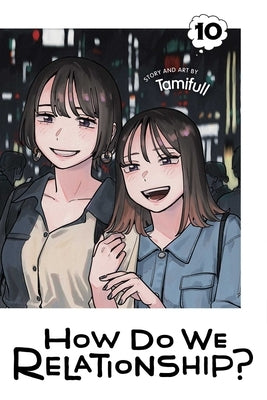 Paperback of "How Do We Relationship?" Vol. 10 by Viz Media, featuring the book's cover with colorful artwork and title.
