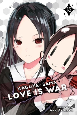 Paperback of Kaguya-Sama: Love Is War, Vol. 15 manga by Viz Media, featuring the cover with characters from the series.