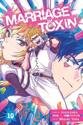 Paperback of Marriage Toxin, Vol. 10 by Viz Media, featuring the book cover with Japanese manga artwork.