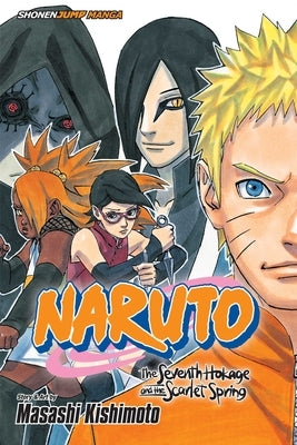 Paperback of Naruto: The Seventh Hokage and the Scarlet Spring manga by Viz Media showing the cover with Naruto and vibrant artwork.
