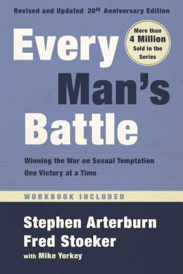 Paperback of "Every Man's Battle" 20th Anniversary Edition by Waterbrook Press, showing the book cover with title and author.