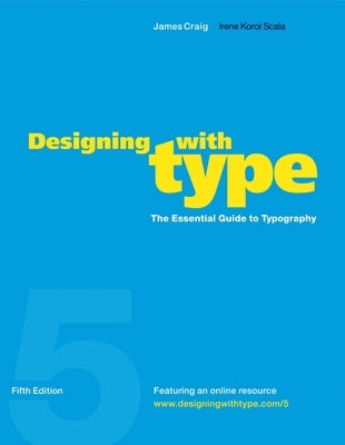 Paperback book titled Designing with Type, 5th Edition by Watson-Guptill, featuring a cover with typography design elements.