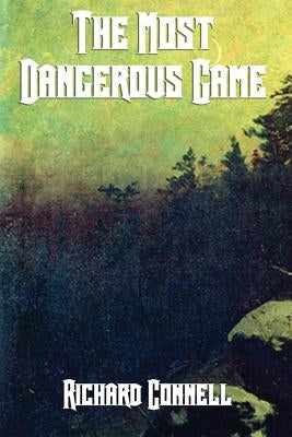 Paperback edition of "The Most Dangerous Game" by Wilder Publications, featuring the book cover with title and author details.