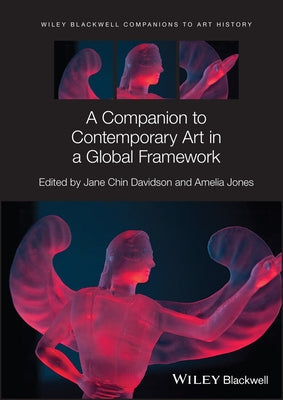 Hardcover book titled "A Companion to Contemporary Art in a Global Framework" by Wiley-Blackwell, featuring a scholarly cover design.