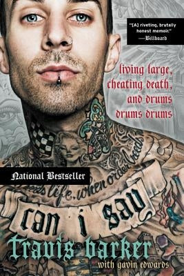 Paperback book titled "Can I Say: Living Large, Cheating Death, and Drums, Drums, Drums" by William Morrow & Company.
