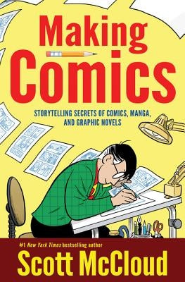 Paperback copy of "Making Comics" by William Morrow & Company, showing the book cover with title and artwork.