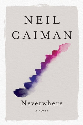 Paperback edition of Neverwhere by William Morrow & Company featuring a cover image with dark, mysterious cityscape artwork.